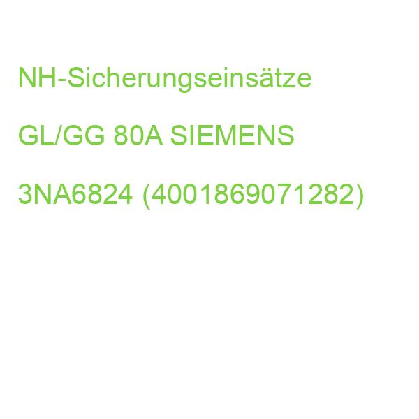 NH-Sicherungseinsätze GL/GG 80A SIEMENS 3NA6824 (4001869071282)