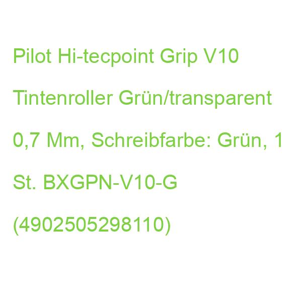 Pilot Hi-tecpoint Grip V10 Tintenroller Grün/transparent 0,7 Mm, Schreibfarbe: Grün, 1 St. BXGPN-V10-G (4902505298110)