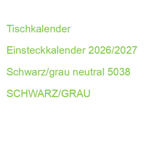 Tischkalender Einsteckkalender 2026/2027 Schwarz/grau neutral 5038 SCHWARZ/GRAU