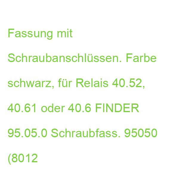 95.05.0 Schraubfass. schwarz FINDER 95.050 95050 (8012823194387)