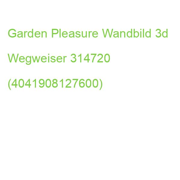 Garden Pleasure Wandbild 3d Wegweiser, Metall 314720 (4041908127600)