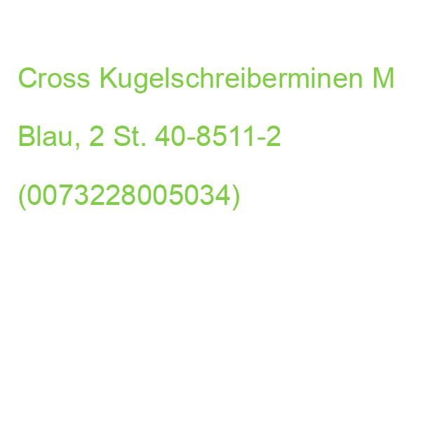 Cross Kugelschreiberminen M Blau, 2 St. 40-8511-2 (0073228005034)