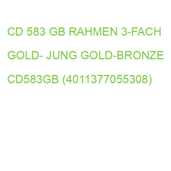CD 583 GB RAHMEN 3-FACH GOLD- JUNG GOLD-BRONZE CD583GB (4011377055308)