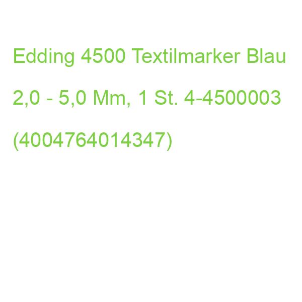 Edding 4500 Textilmarker Blau 2,0 - 3,0 Mm, 1 St. 4-4500003 (4004764014347)