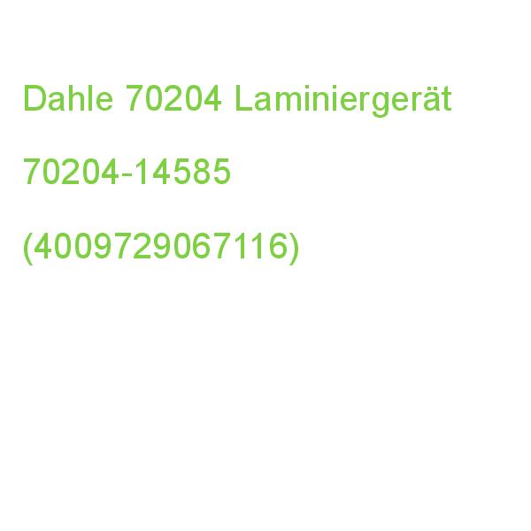 Dahle 70204 Laminiergerät Bis Din A4 70204-14585 (4009729067116)