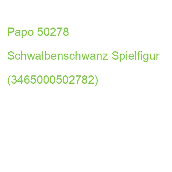 Papo 50278 Schwalbenschwanz Spielfigur (3465000502782)