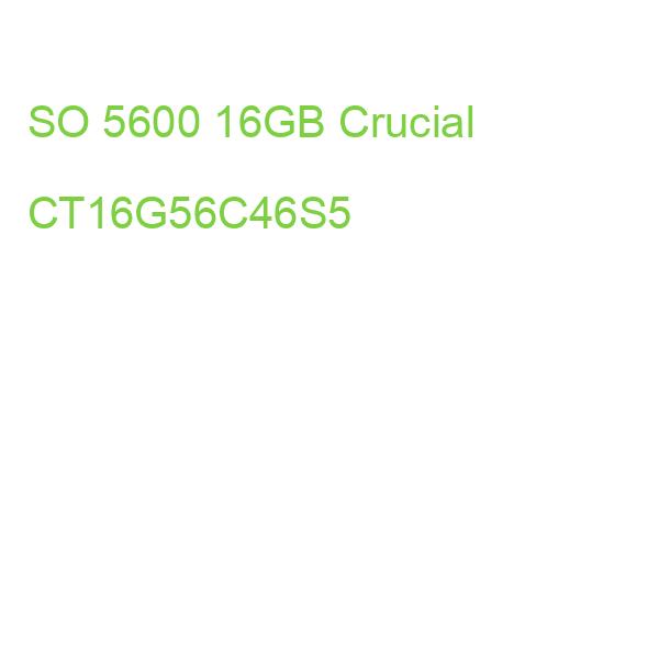 SO 5600 16GB Crucial CT16G56C46S5