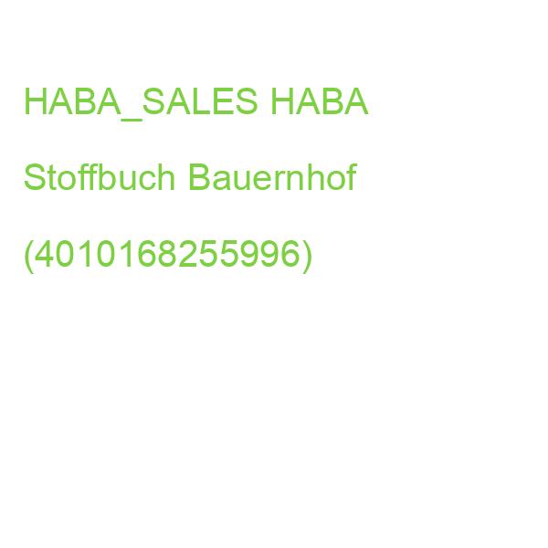 HABA_SALES HABA Stoffbuch Bauernhof (4010168255996)