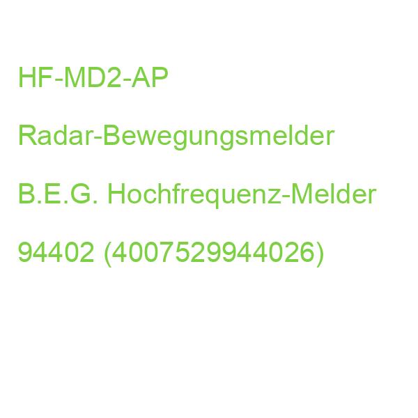 HF-MD2-AP Radar-Bewegungsmelder B.E.G. Hochfrequenz-Melder 94402 (4007529944026)