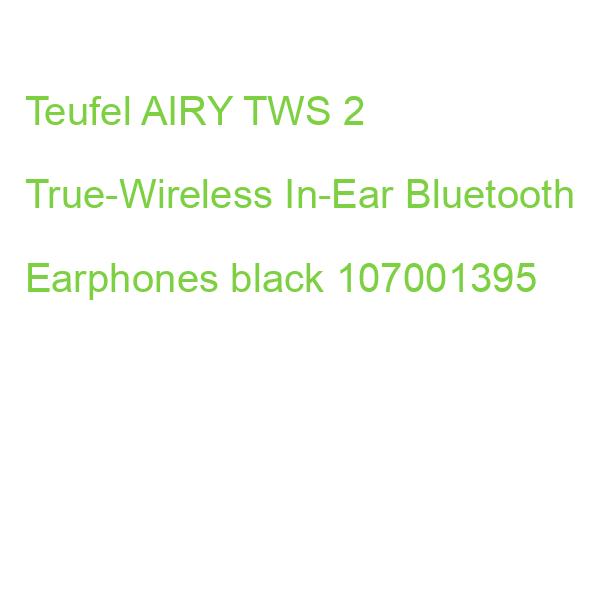 Teufel AIRY TWS 2 True-Wireless In-Ear Bluetooth Earphones black 107001395