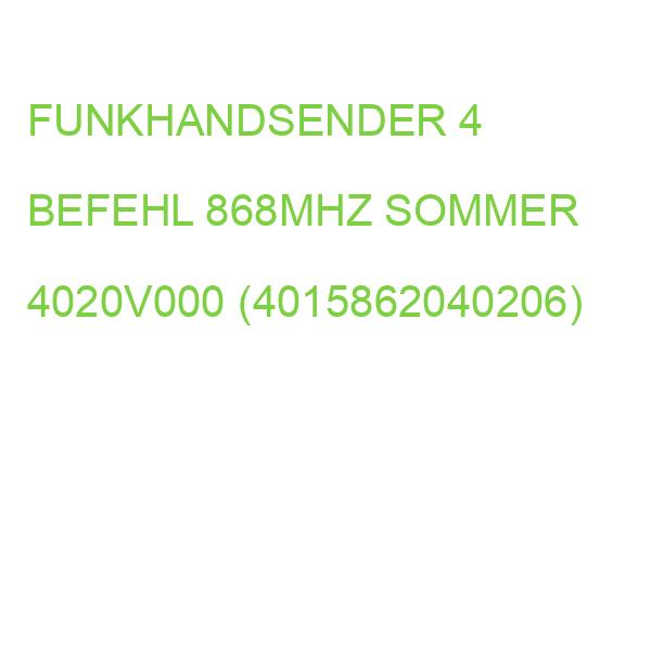 FUNKHANDSENDER 4 BEFEHL 868MHZ SOMMER 4020V000 (4015862040206)