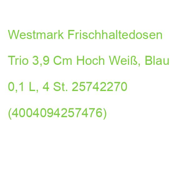 Westmark Frischhaltedosen Trio 3,9 Cm Hoch Weiß 100,0 Ml, 4 St. 25742270 (4004094257476)