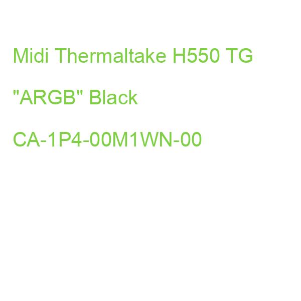Midi Thermaltake H550 TG 
