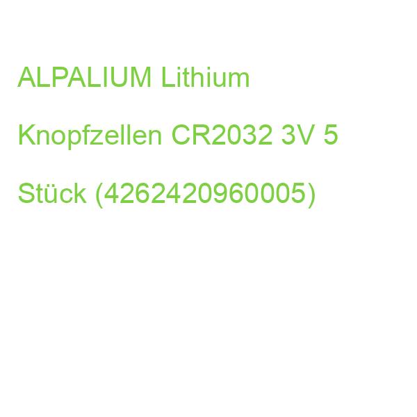 ALPALIUM Knopfzellen Lithium CR2032 3V 5 Stück (4262420960029)