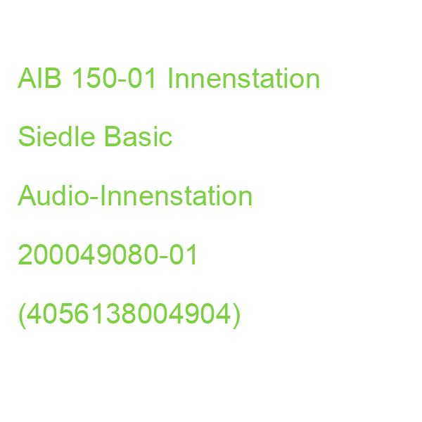 AIB 150-01 Innenstation Siedle Basic Audio-Innenstation 200049080-01 (4056138004904)
