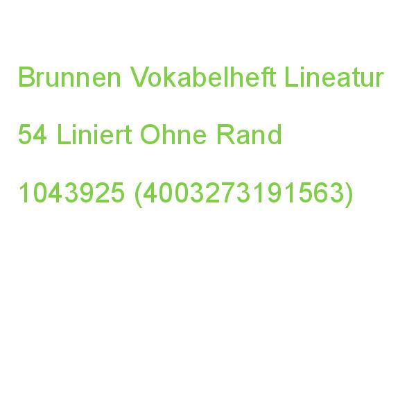 Brunnen Vokabelheft Lineatur 54 Liniert Din A5 Ohne Rand, 32 Blatt 1043925 (4003273191563)