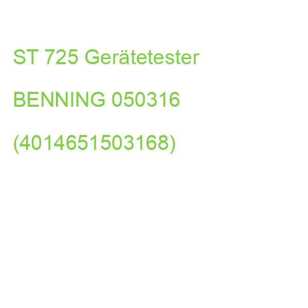 ST 725 Gerätetester BENNING 050316 (4014651503168)