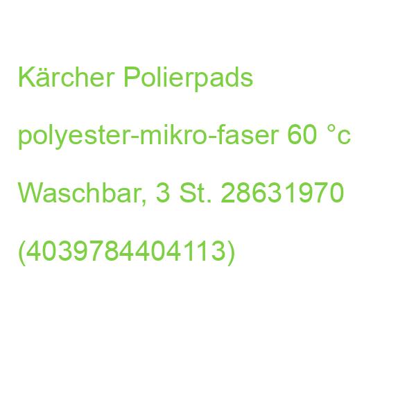 Kärcher Polierpads polyester-mikro-faser 60 °c Waschbar, 3 St. 28631970 (4039784404113)