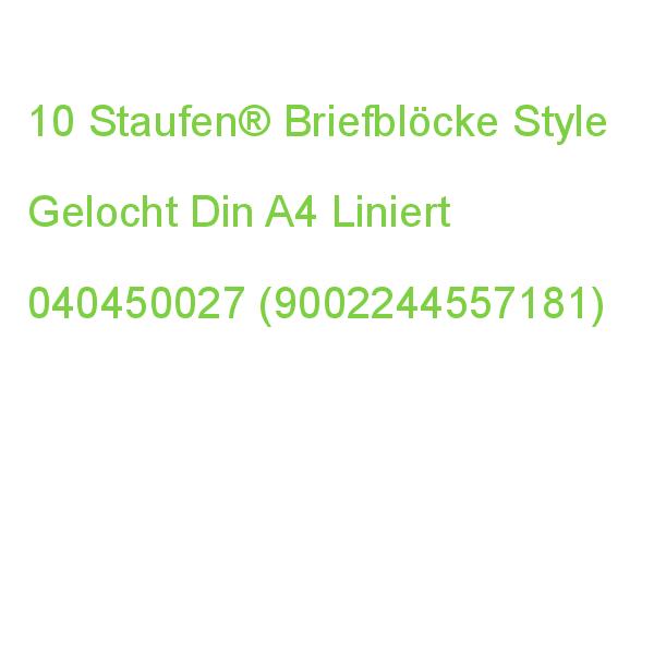 10 Staufen Briefblöcke Style Gelocht Din A4 Liniert Lineatur 27 040450027 (9002244557181)