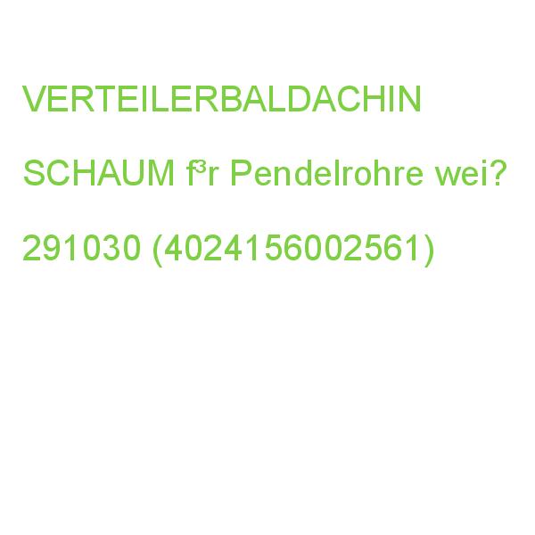 Baldachin weiß SCHAUM f³r Pendelrohre wei? 291030 (4024156002561)