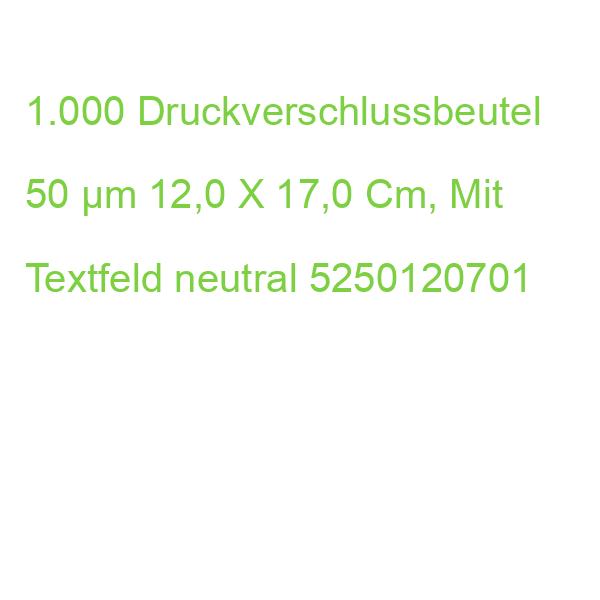 1.000 Druckverschlussbeutel 50 µm 12,0 X 17,0 Cm, Mit Textfeld neutral 5250120701