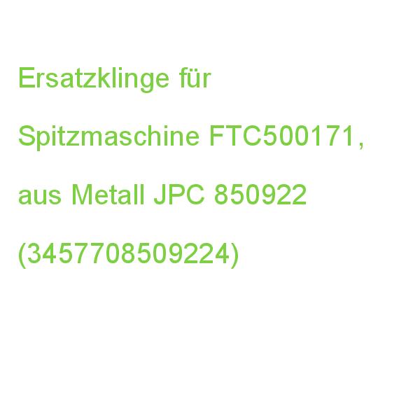 Ersatzklinge für Spitzmaschine FTC500171, aus Metall JPC 850922 (3457708509224)