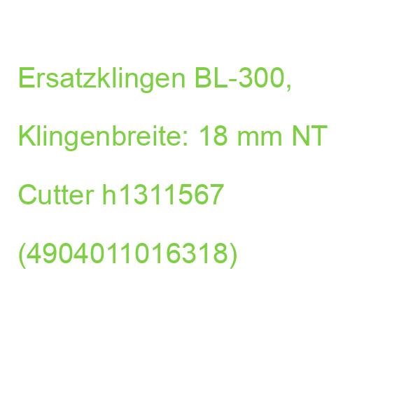 Ersatzklingen BL-300, Klingenbreite: 18 mm NT Cutter h1311567 (4904011016318)