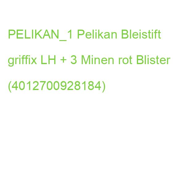 PELIKAN_1 Pelikan Bleistift griffix LH + 3 Minen rot Blister (4012700928184)