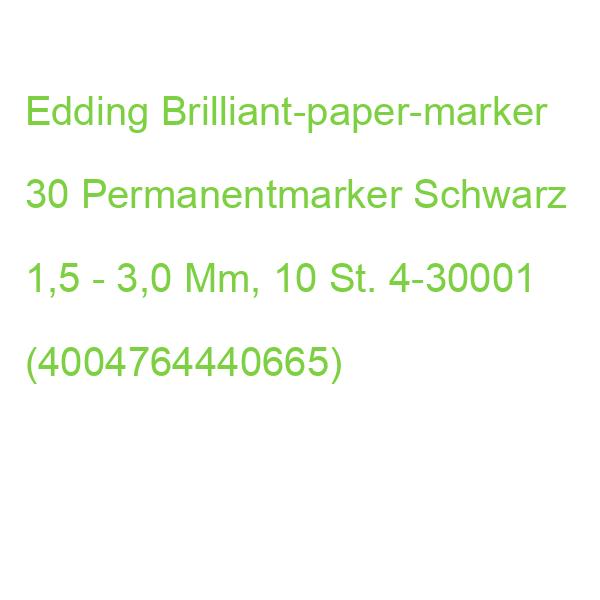 Edding Brilliant-paper-marker 30 Permanentmarker Schwarz 1,5 - 3,0 Mm, 10 St. 4-30001 (4004764440665)