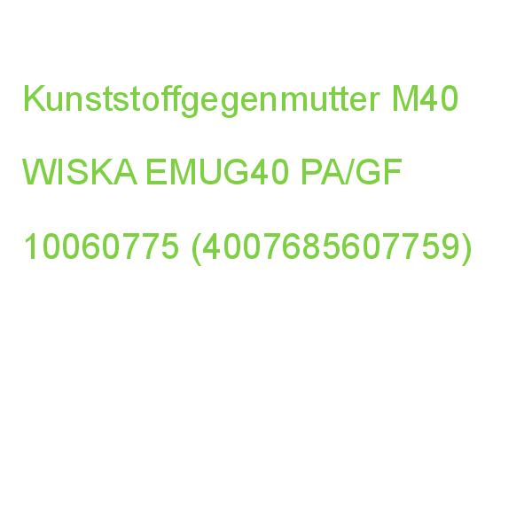 EMUG40PA/GFGegenmutterM40 WISKA 10060775 (4007685607759)