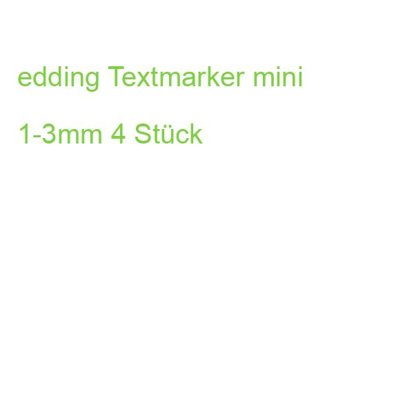 edding Textmarker mini 1-3mm 4 Stück