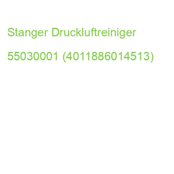 Stanger Druckluftreiniger 55030001 (4011886014513)