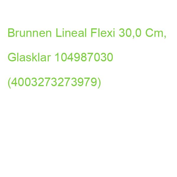 Brunnen Lineal Flexi 30,0 Cm, Glasklar 104987030 (4003273273979)