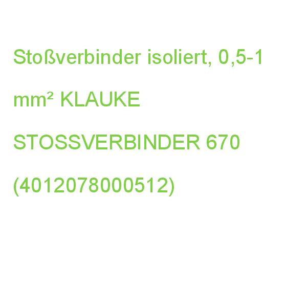 STOSSVERBINDER ISOL 1,0 QMM KLAUKE ISOLIERT 670 (4012078000512)