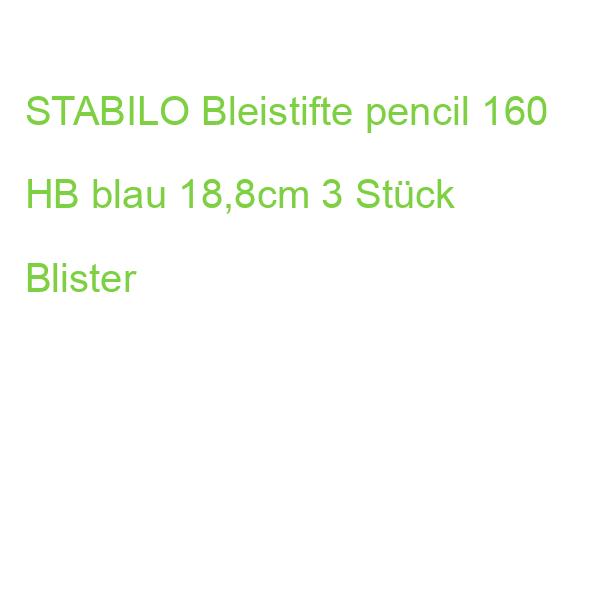 STABILO Bleistifte pencil 160 HB blau 18,8cm 3 Stück Blister
