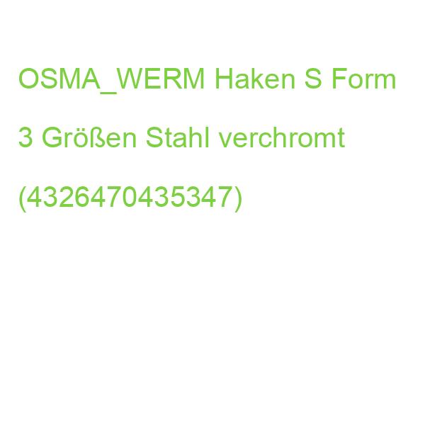 OSMA_WERM Haken S Form 3 Größen Stahl verchromt (4326470435347)