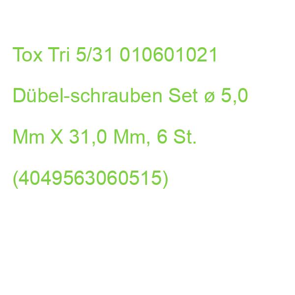 Tox Tri 5/31 010601021 Dübel Mit Schrauben  5 Mm X 31 Mm, 6 St. (4049563060515)
