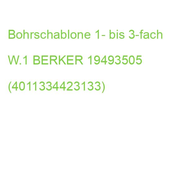 Bohrschablone 1- bis 3-fach W.1 BERKER 19493505 (4011334423133)