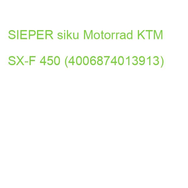 SIEPER siku Motorrad KTM SX-F 450 (4006874013913)
