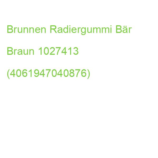 Brunnen Radiergummi Bär Braun, 1 St. 1027413 (4061947040876)