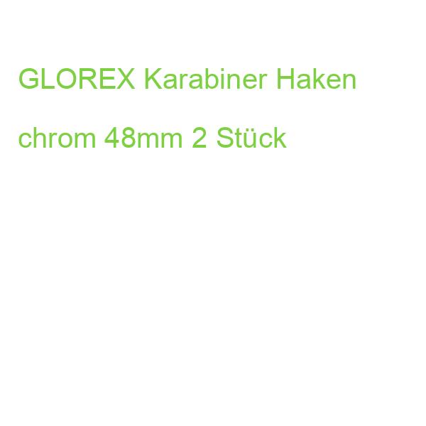 GLOREX Karabiner Haken chrom 48mm 2 Stück