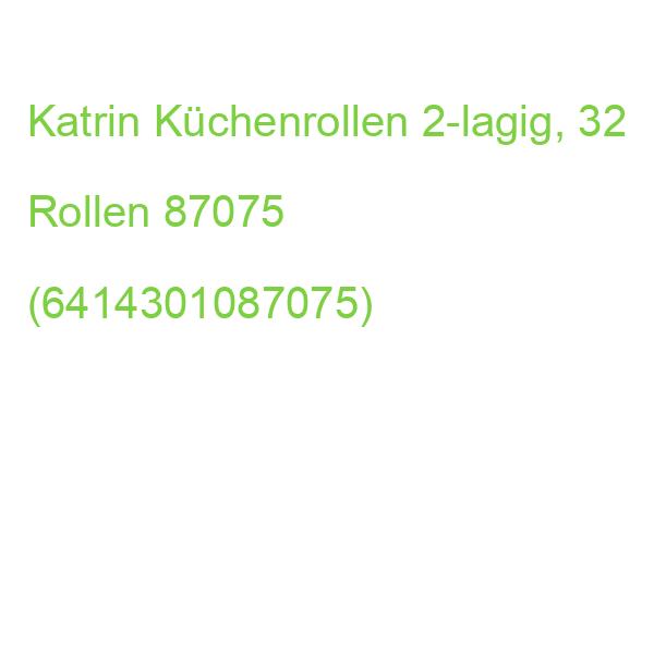 Katrin Küchenrollen 2-lagig, 32 Rollen 87075 (6414301087075)