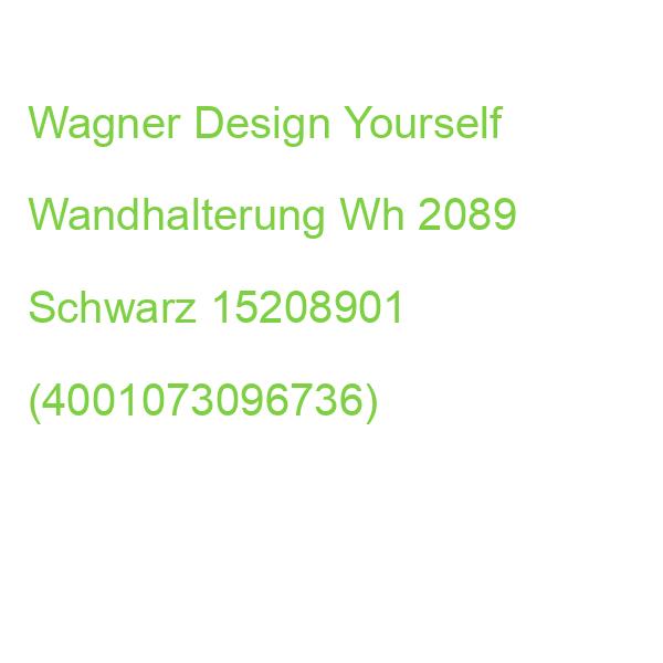 Wagner Design Yourself Wandhalterung Wh 2089 Schwarz 15208901 (4001073096736)