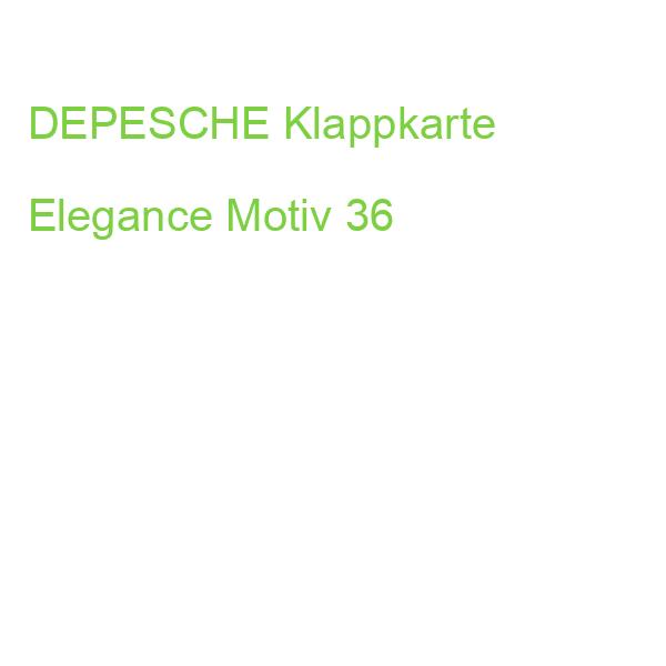 DEPESCHE Klappkarte Elegance Motiv 36