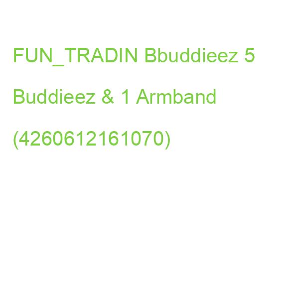 FUN_TRADIN Bbuddieez 5 Buddieez & 1 Armband (4260612161070)