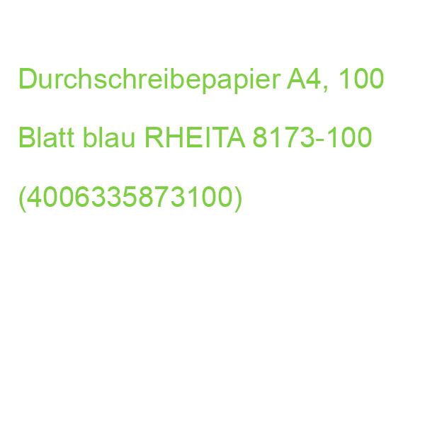 Durchschreibepapier A4, 100 Blatt blau RHEITA 8173-100 (4006335873100)