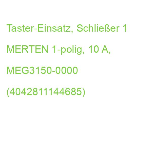 Taster-Einsatz, Schließer 1 MERTEN 1-polig, 10 A, MEG3150-0000 (4042811144685)