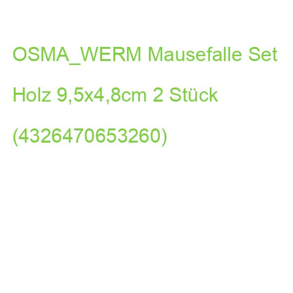 OSMA_WERM Mausefalle Set Holz 9,5x4,8cm 2 Stück (4326470653260)