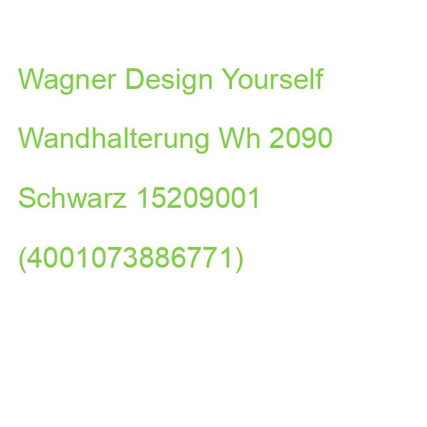Wagner Design Yourself Wandhalterung Wh 2090 Schwarz 15209001 (4001073886771)