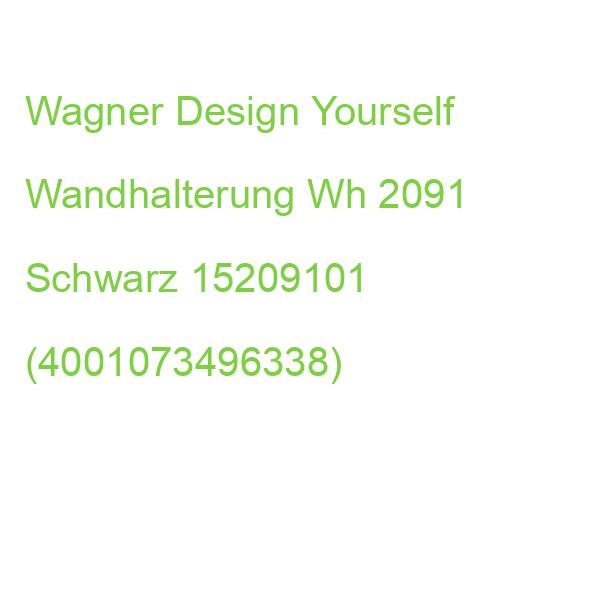 Wagner Design Yourself Wandhalterung Wh 2091 Schwarz 15209101 (4001073496338)